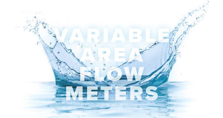 Variable Area Flow Meters
